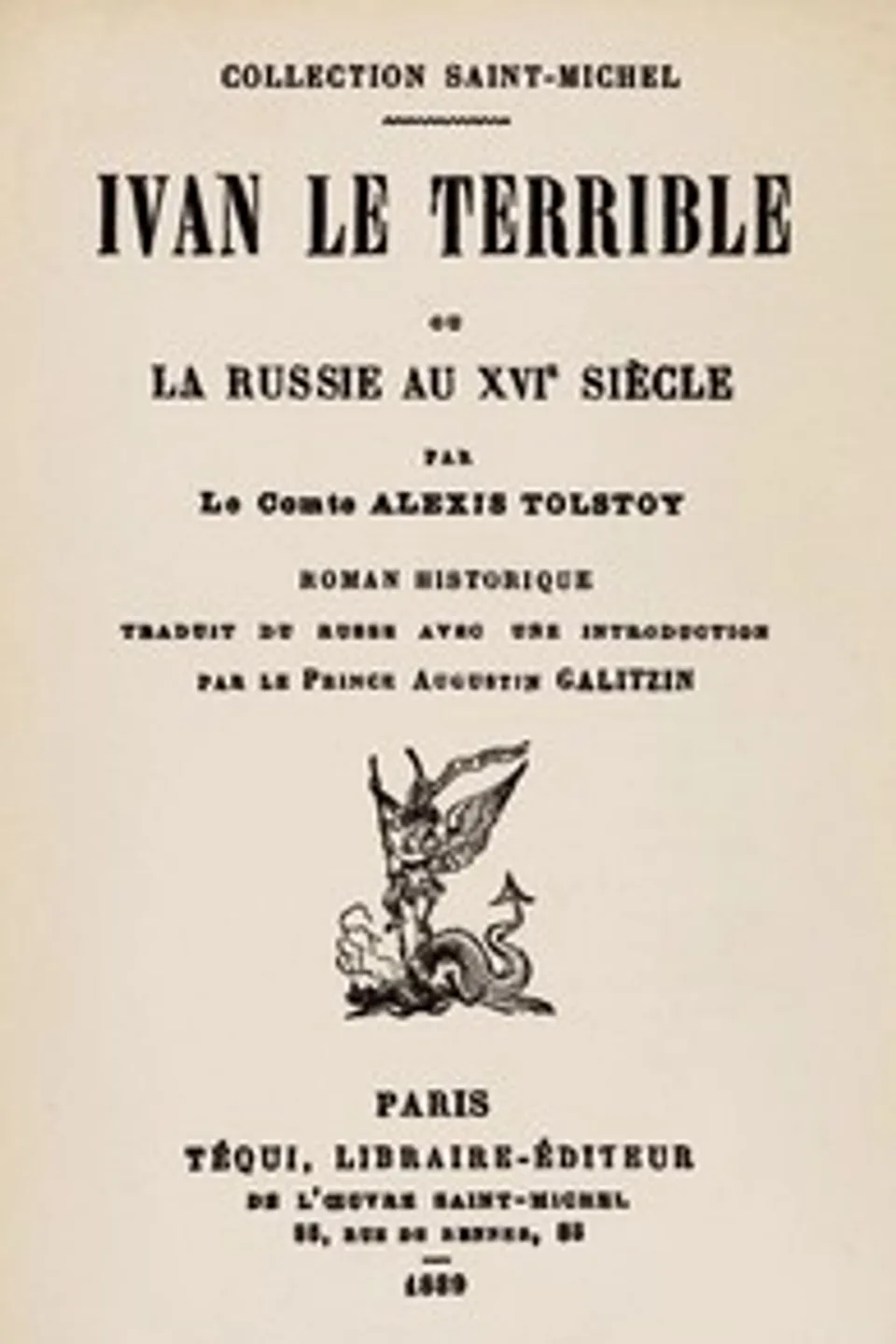 Ivan le terrible; ou, La Russie au XVIe siècle, Aleksey Konstantinovich Tolstoy