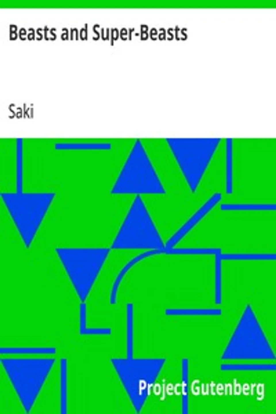 Beasts and Super-Beasts, Saki
