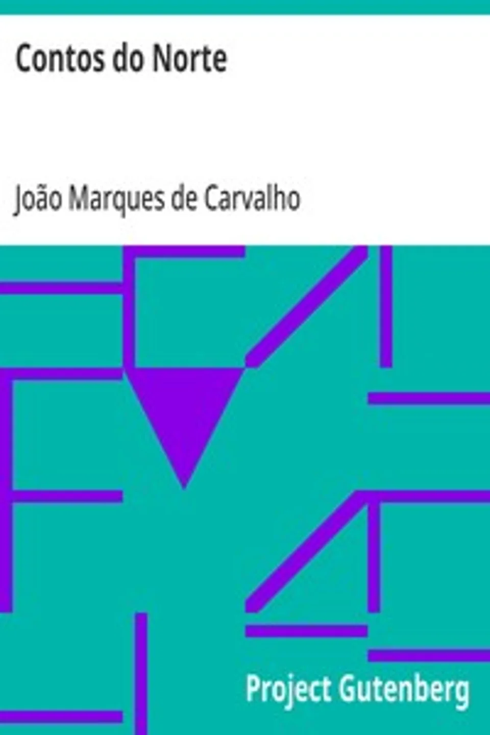 Contos do Norte, João Marques de Carvalho