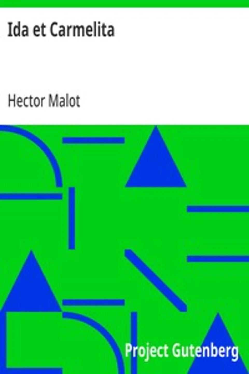 Ida et Carmelita, Hector Malot