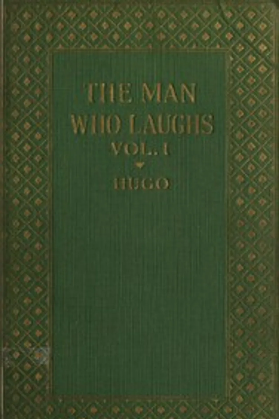 The Man Who Laughs: A Romance of English History, Victor Hugo