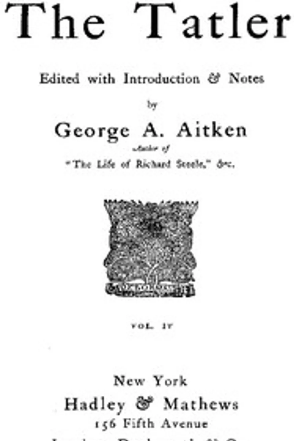 The Tatler, Volume 4, Richard Steele