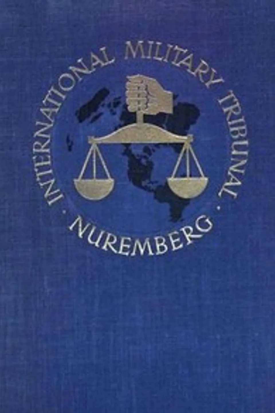 Trial of the major war criminals before the International Military Tribunal, Nuremburg, 14 November 1945-1 October 1946, volume 17, Various