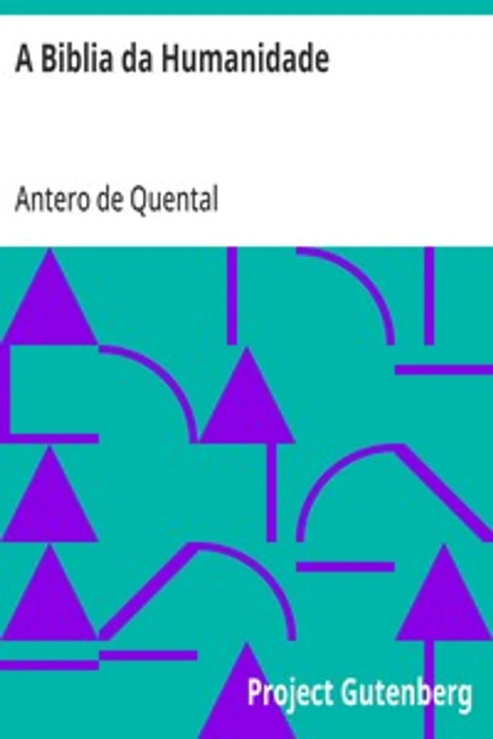 A Biblia da Humanidade, Antero de Quental