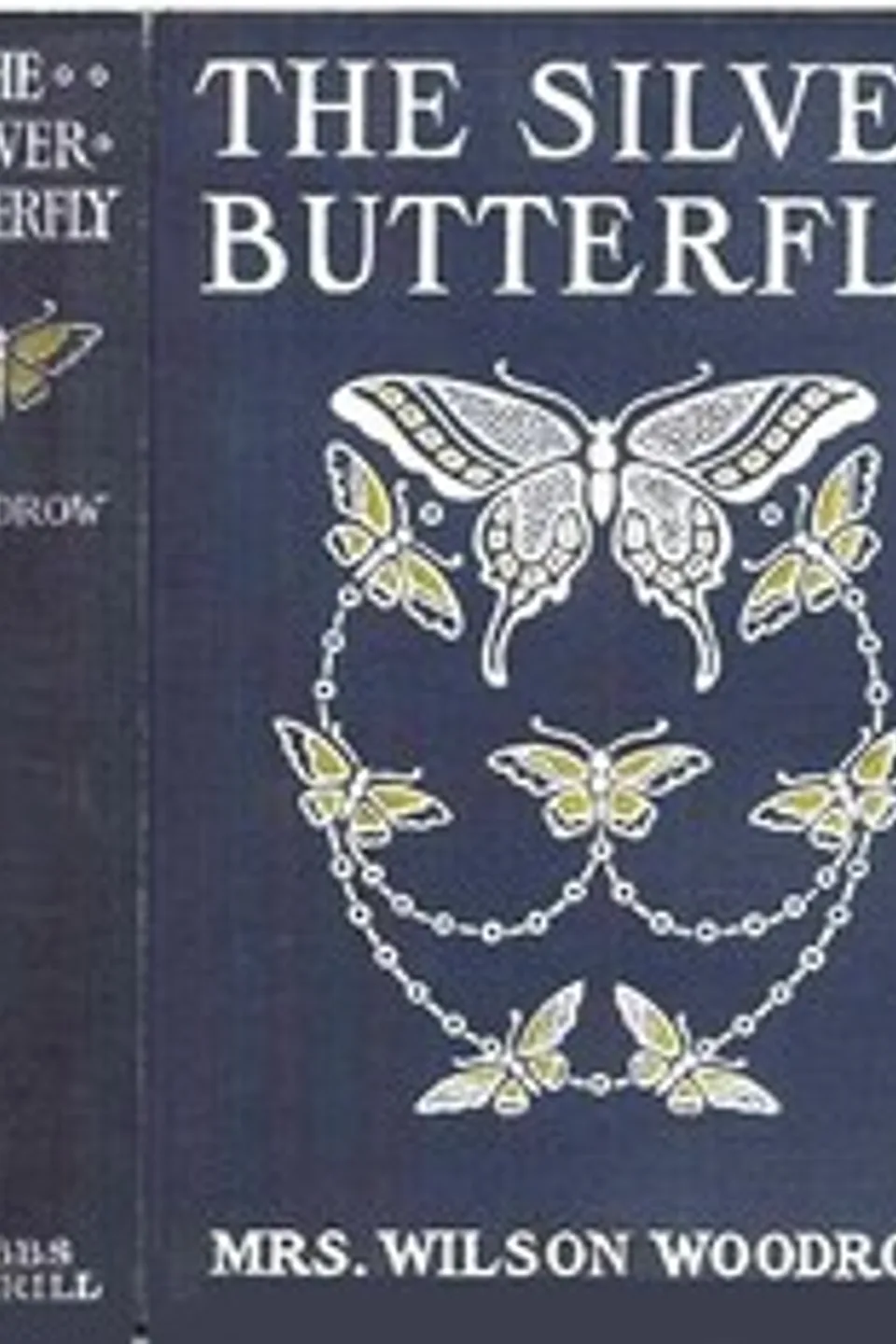 The Silver Butterfly, Wilson Woodrow