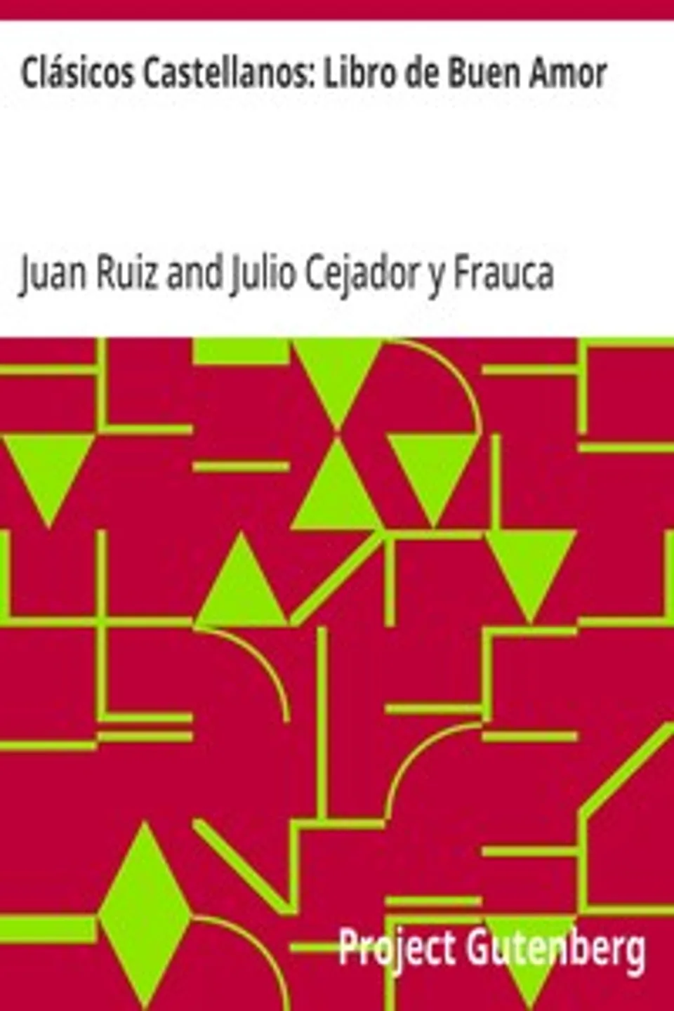 Clásicos Castellanos: Libro de Buen Amor, Juan Ruiz