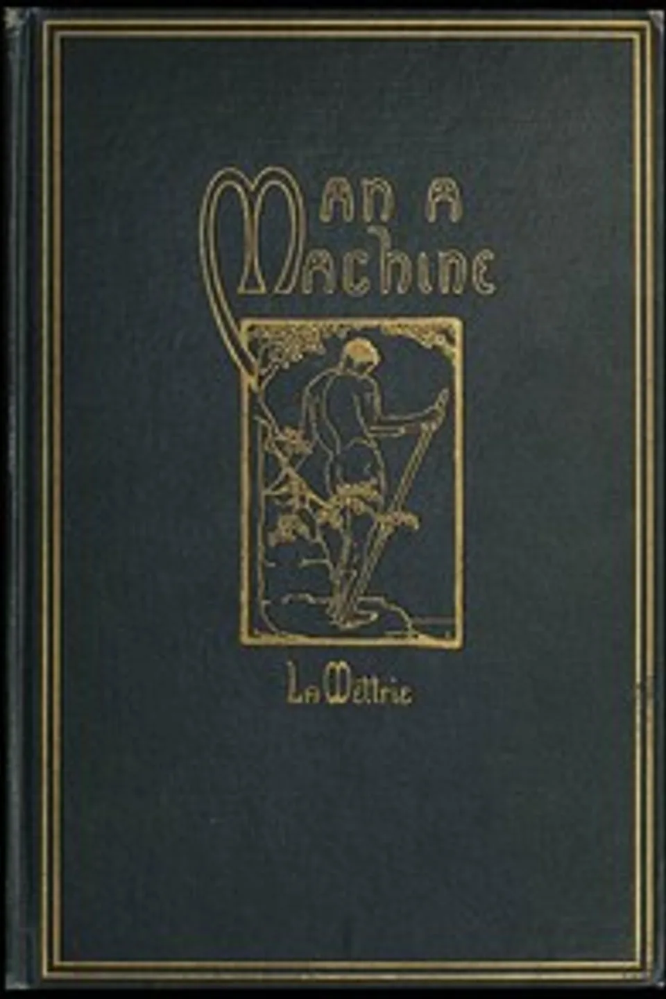 Man a Machine, Julien Offray de La Mettrie