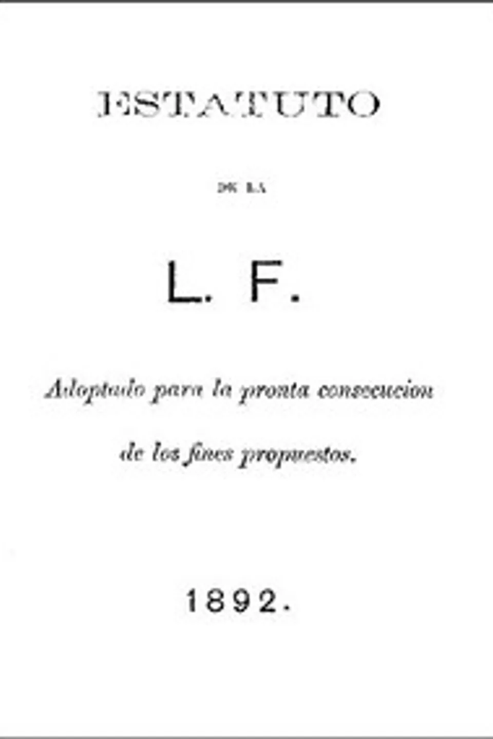 Estatuto de la L. F. (Liga Filipina), José Rizal