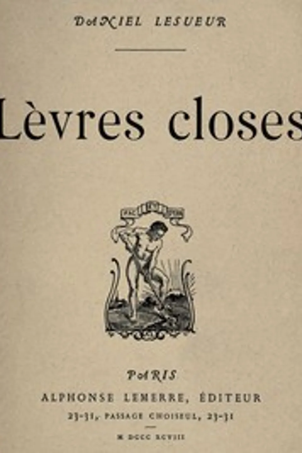 Lèvres closes, Daniel Lesueur