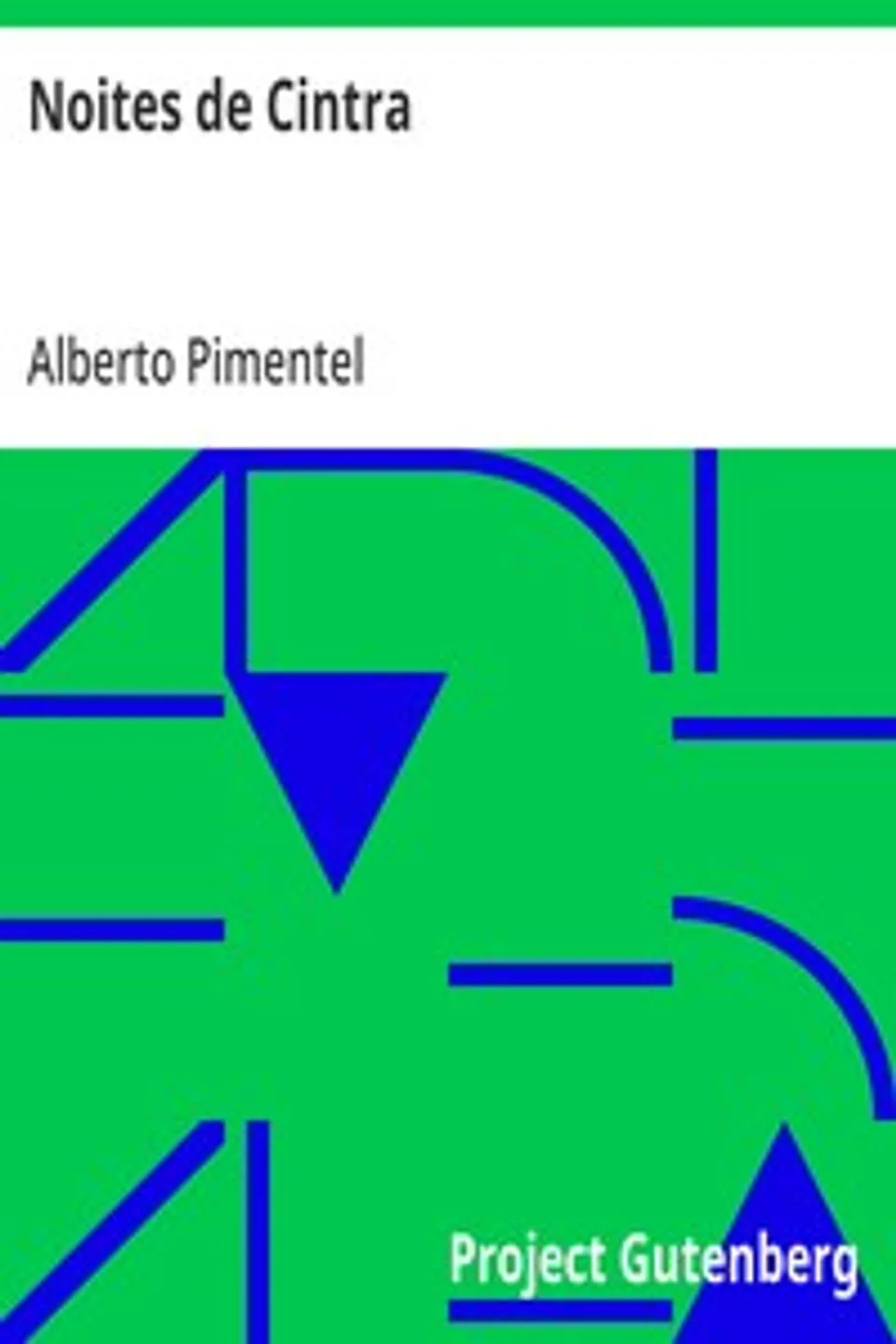 Noites de Cintra, Alberto Pimentel