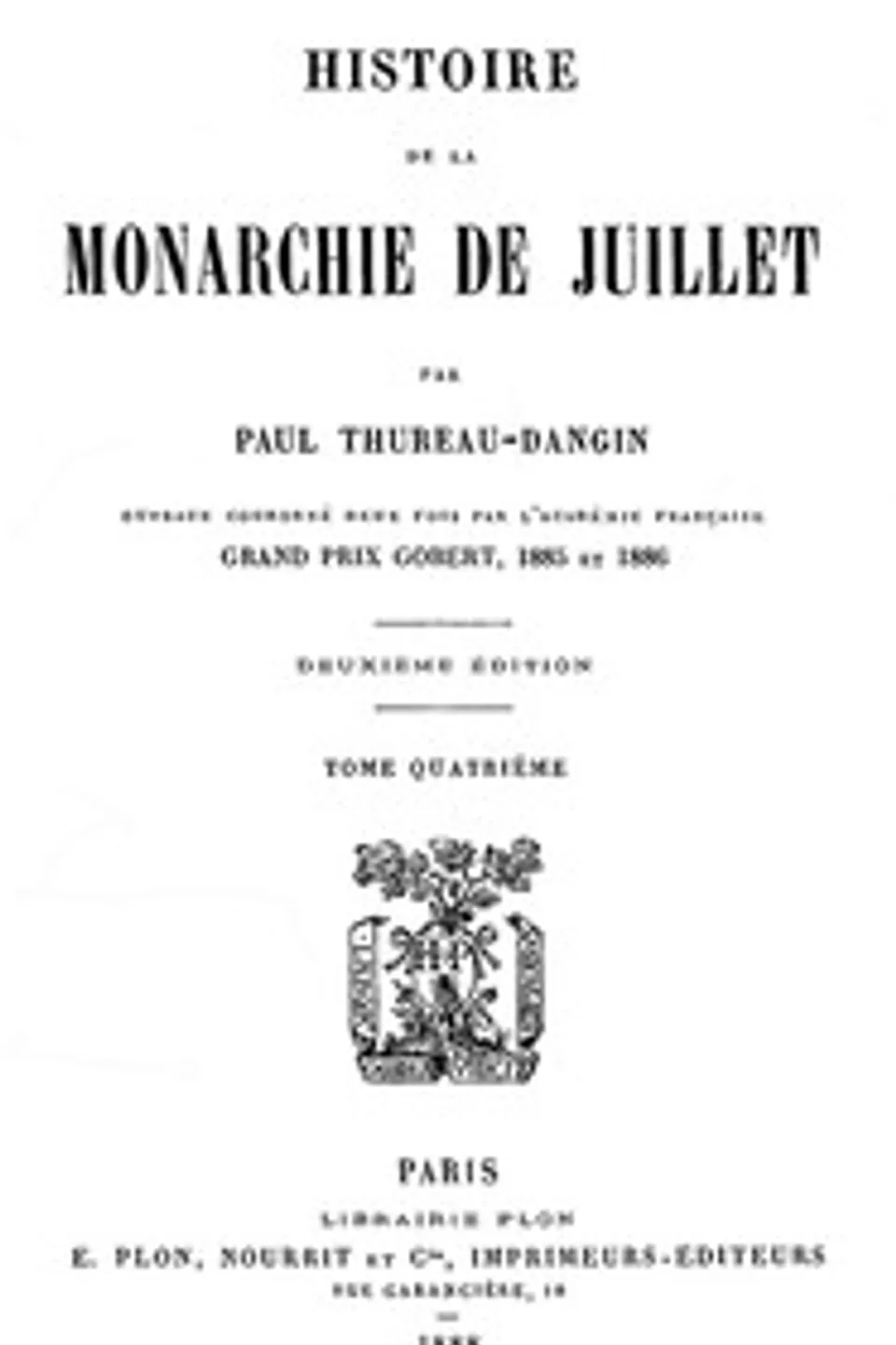 Histoire de la Monarchie de Juillet (Volume 4 / 7), Paul Thureau-Dangin