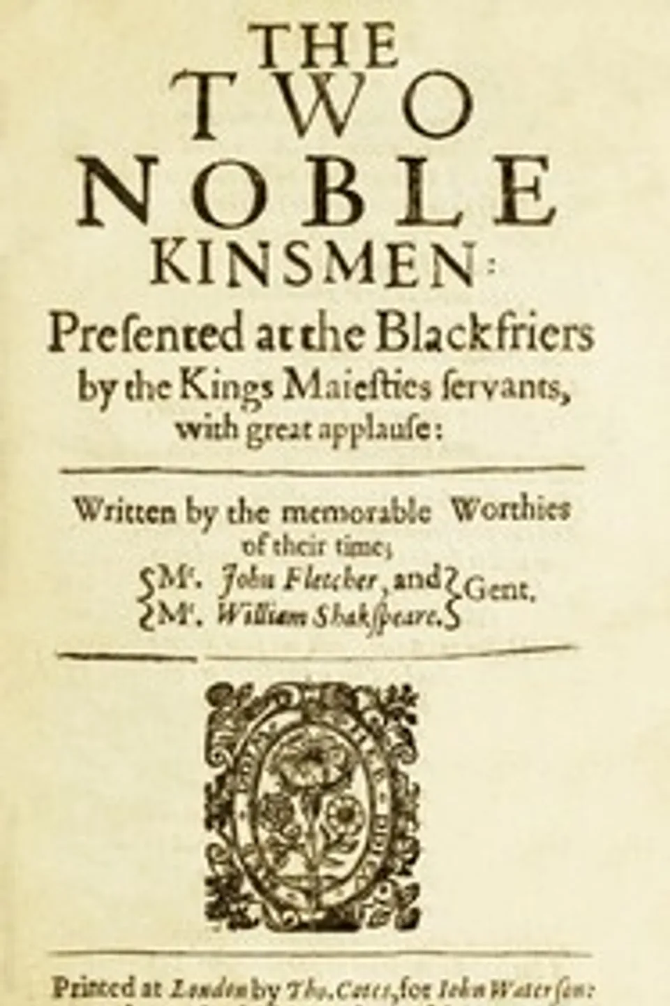 The Two Noble Kinsmen, William Shakespeare