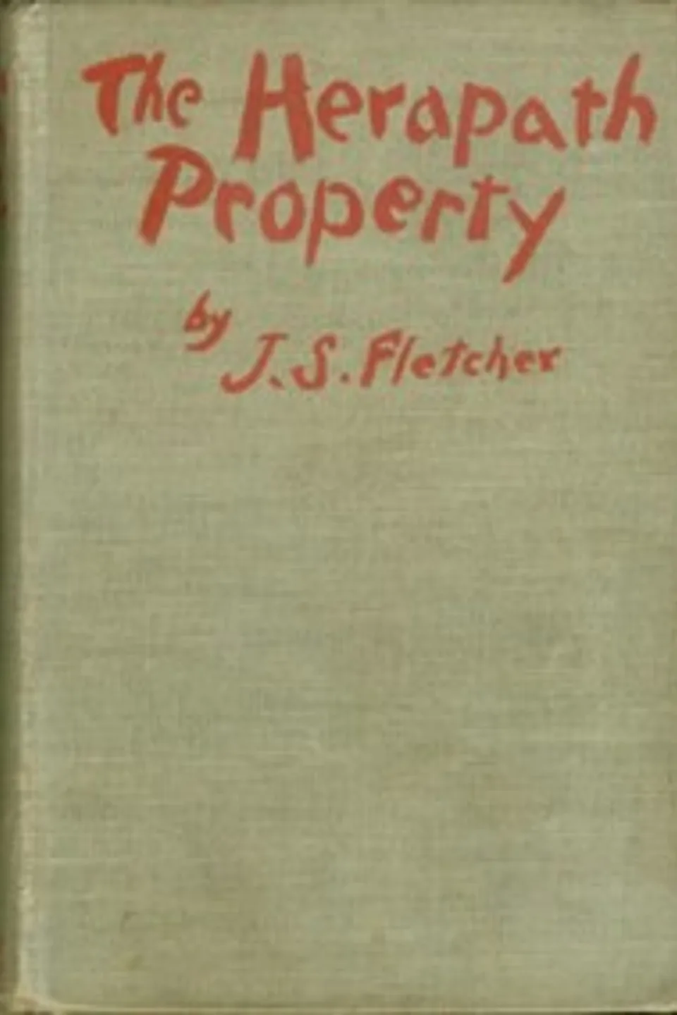 The Herapath Property, J. S. (Joseph Smith) Fletcher