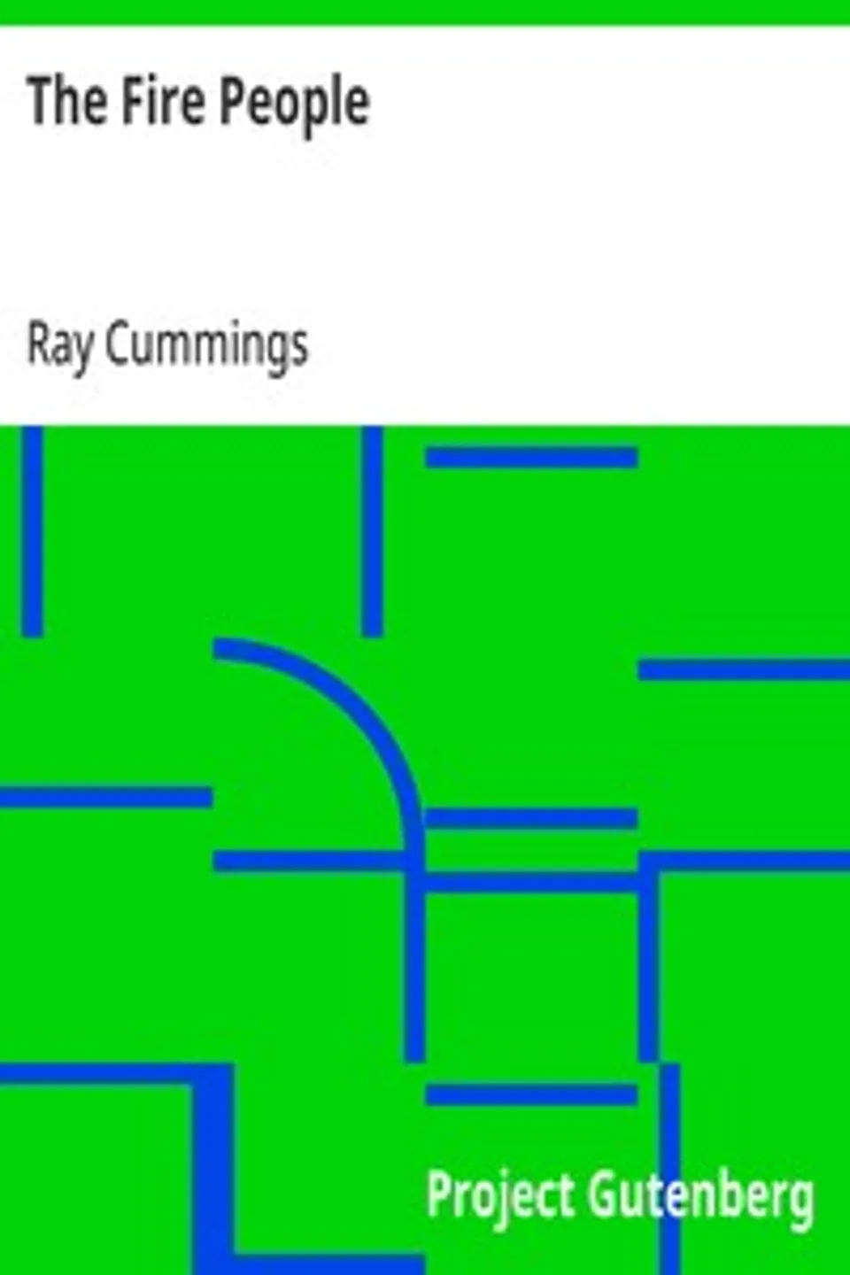 The Fire People, Ray Cummings
