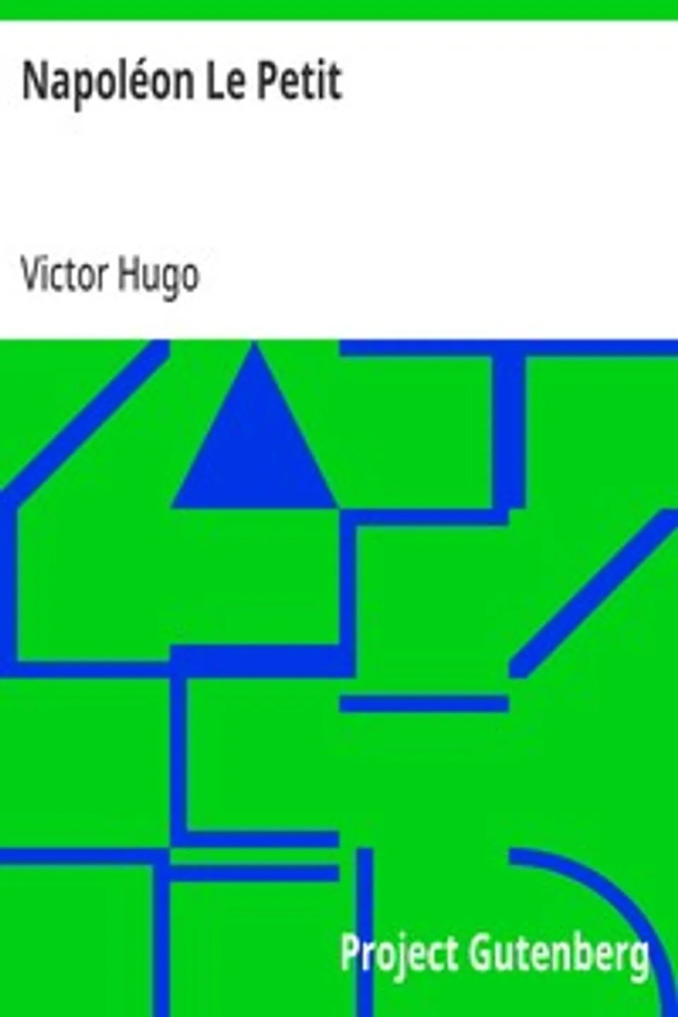 Napoléon Le Petit, Victor Hugo