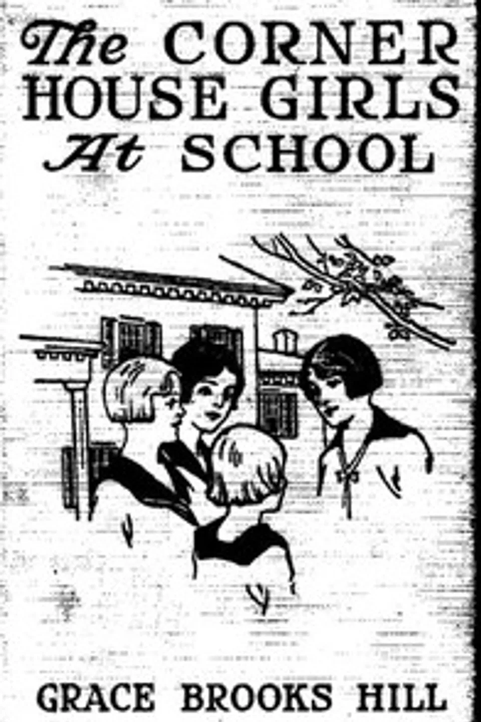 The Corner House Girls at School, Grace Brooks Hill