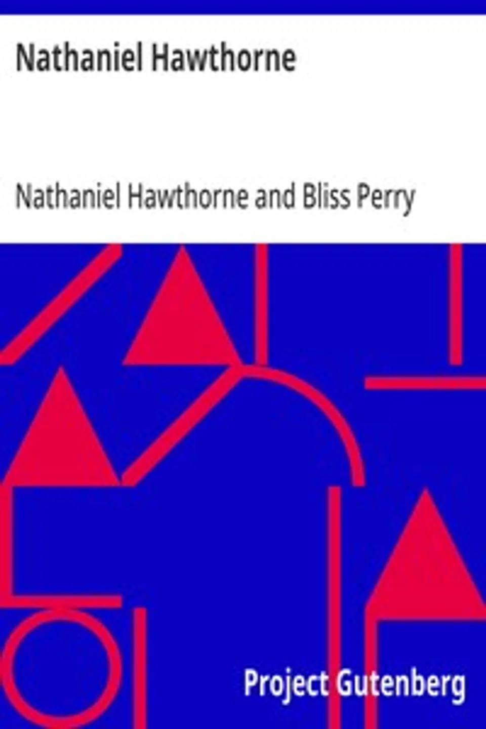 Nathaniel Hawthorne, Nathaniel Hawthorne