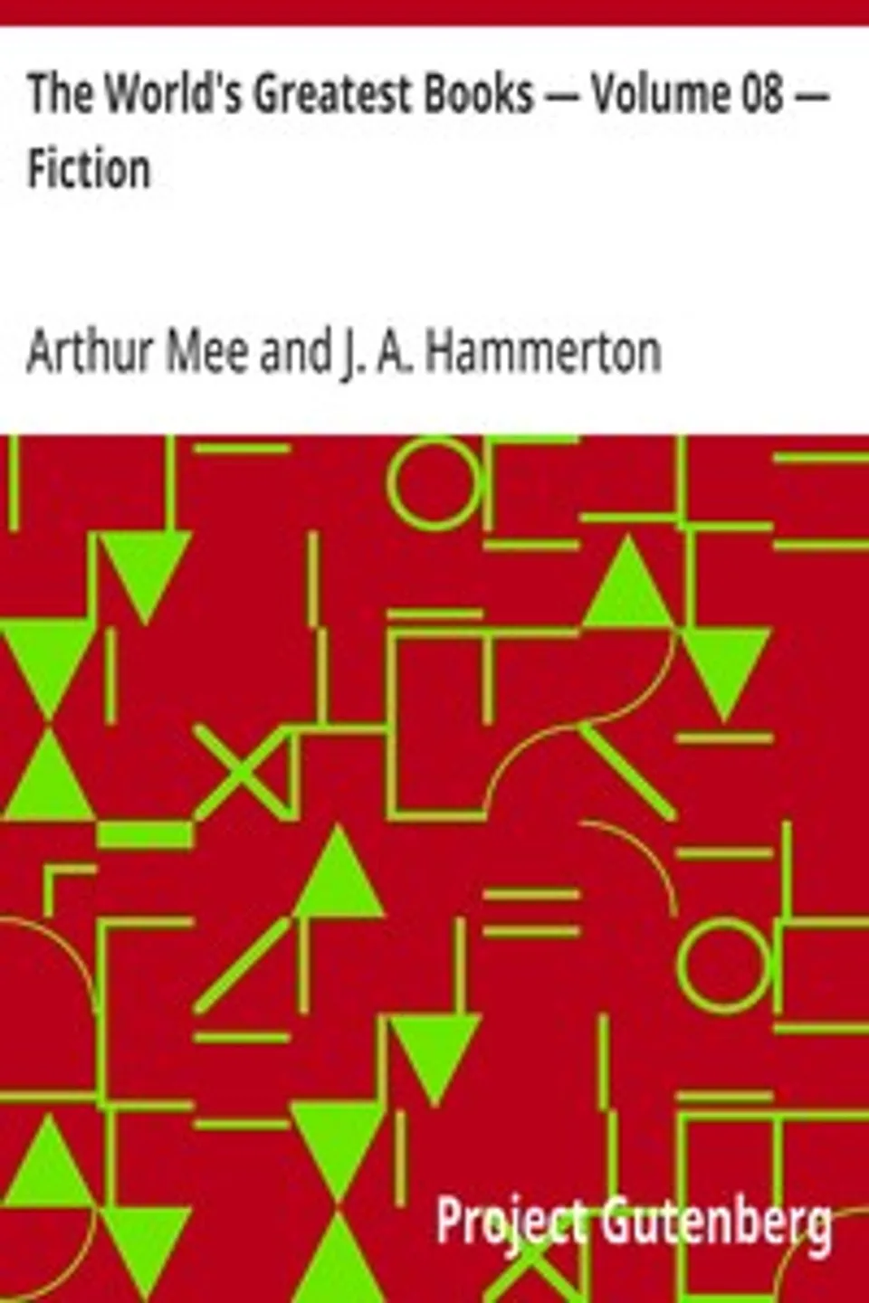 The World's Greatest Books — Volume 08 — Fiction