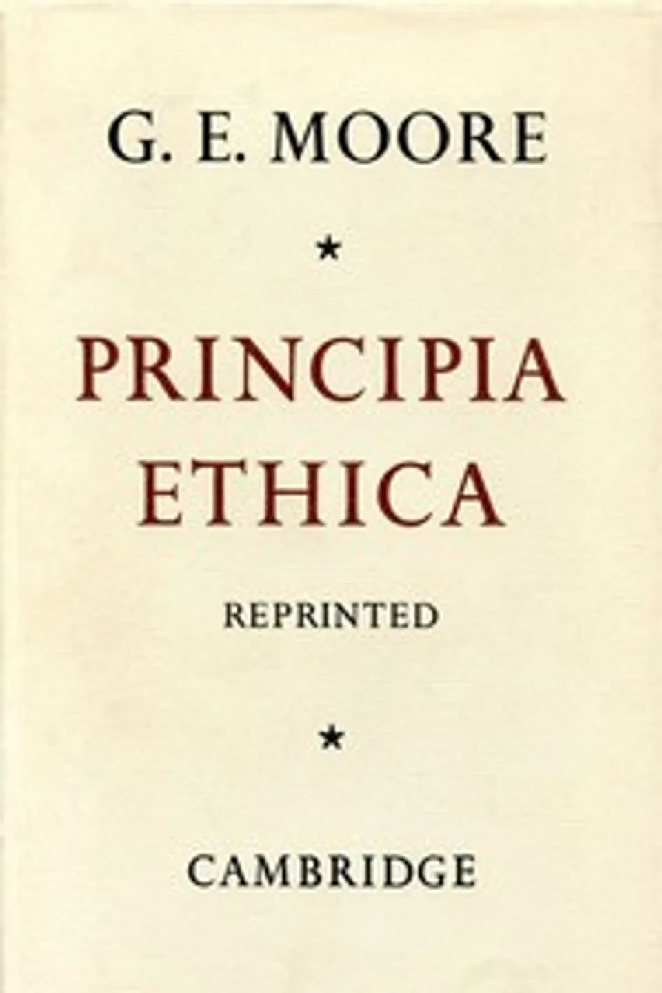 Principia Ethica, G. E. (George Edward) Moore