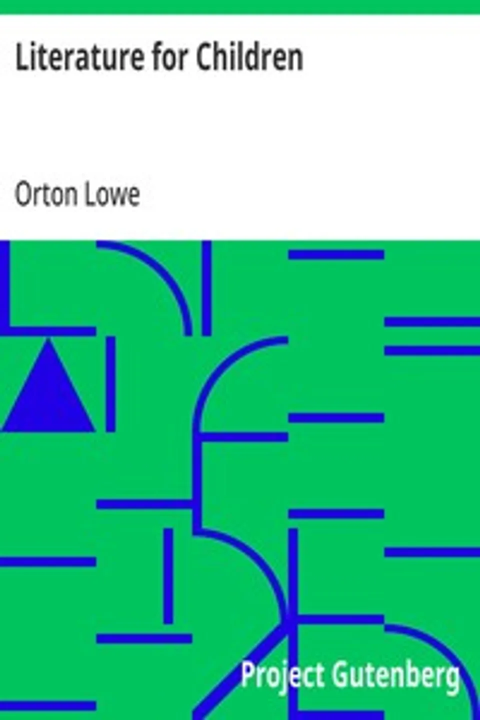 Literature for Children, Orton Lowe