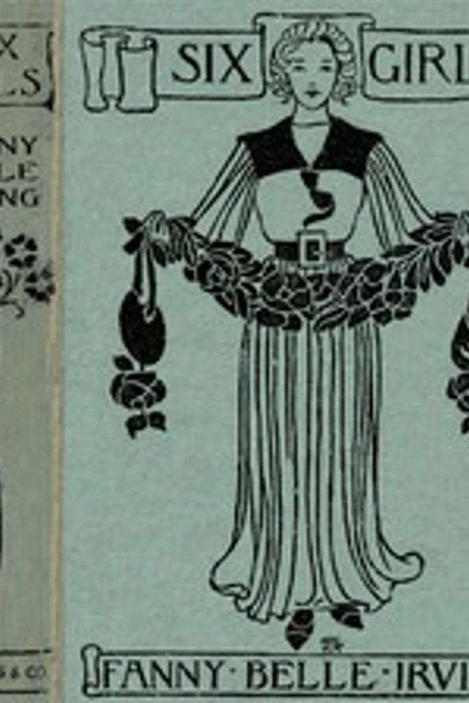 Six Girls: A Home Story, Fannie Belle Irving