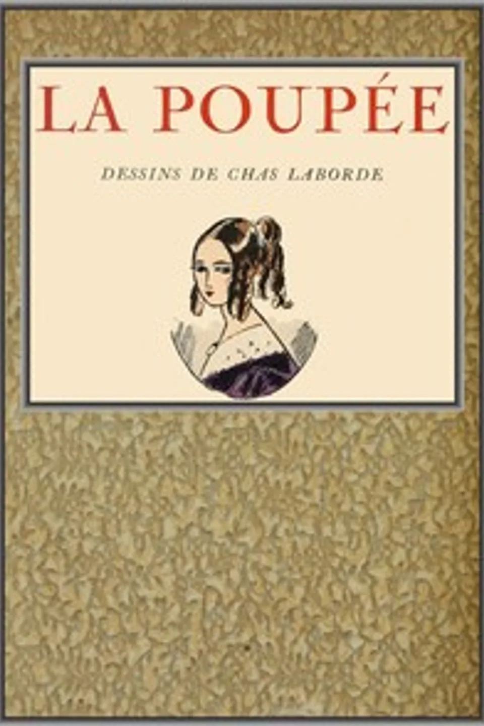 La Poupée, Léo Larguier