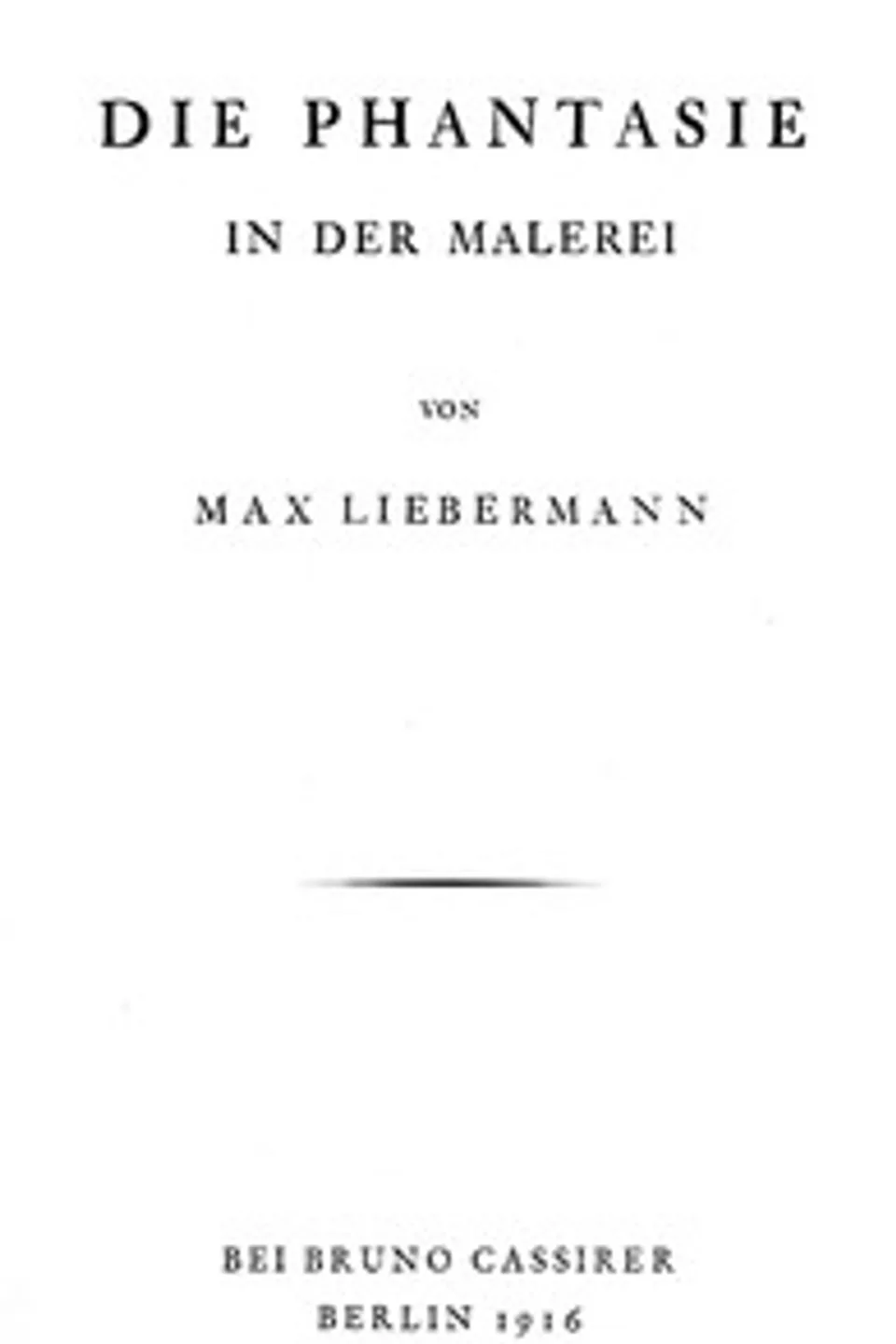 Die Phantasie in der Malerei, Max Liebermann