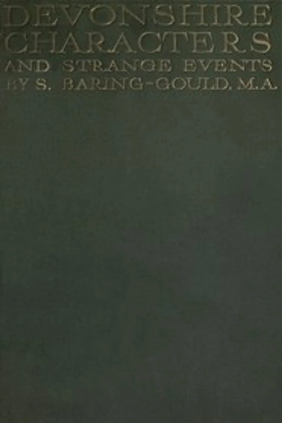 Devonshire Characters and Strange Events, S. (Sabine) Baring-Gould