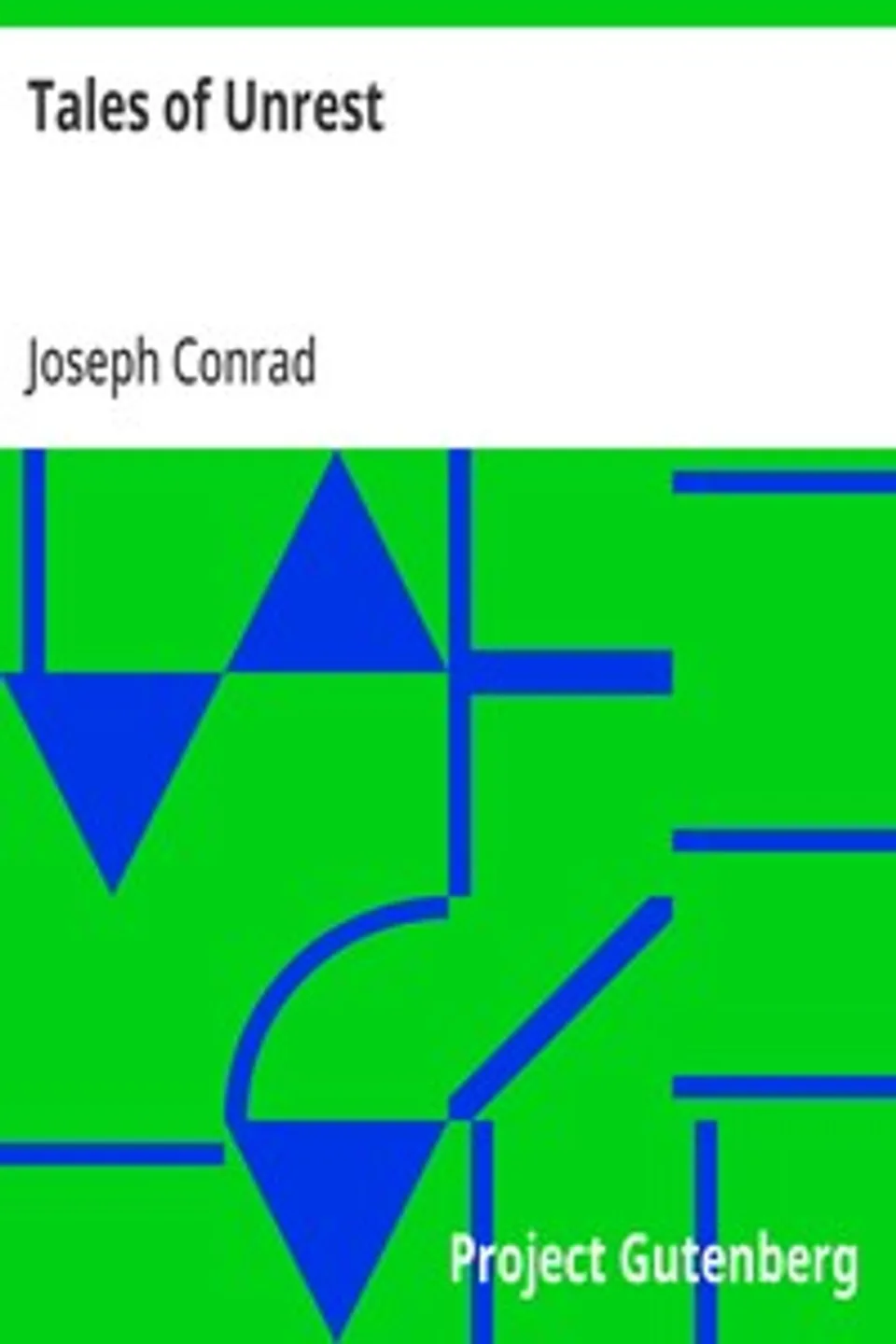 Tales of Unrest, Joseph Conrad