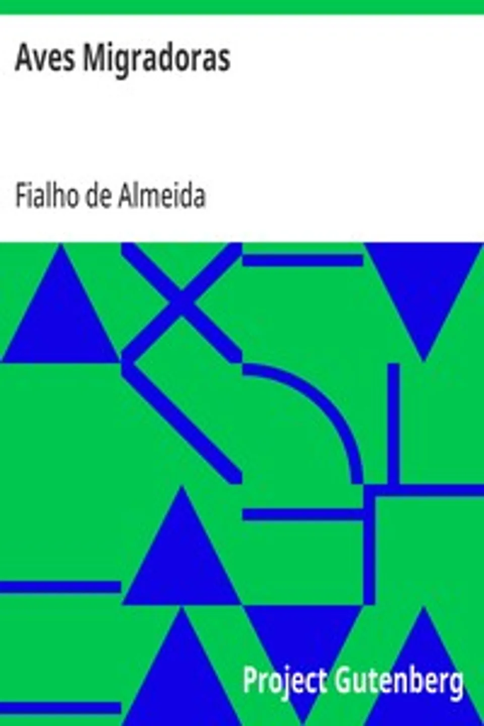 Aves Migradoras, Fialho de Almeida