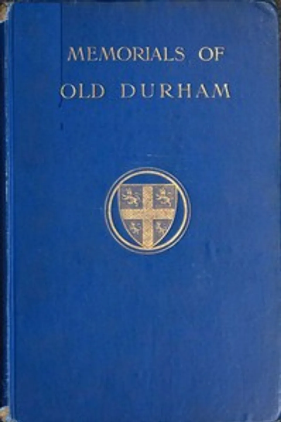 Memorials of old Durham