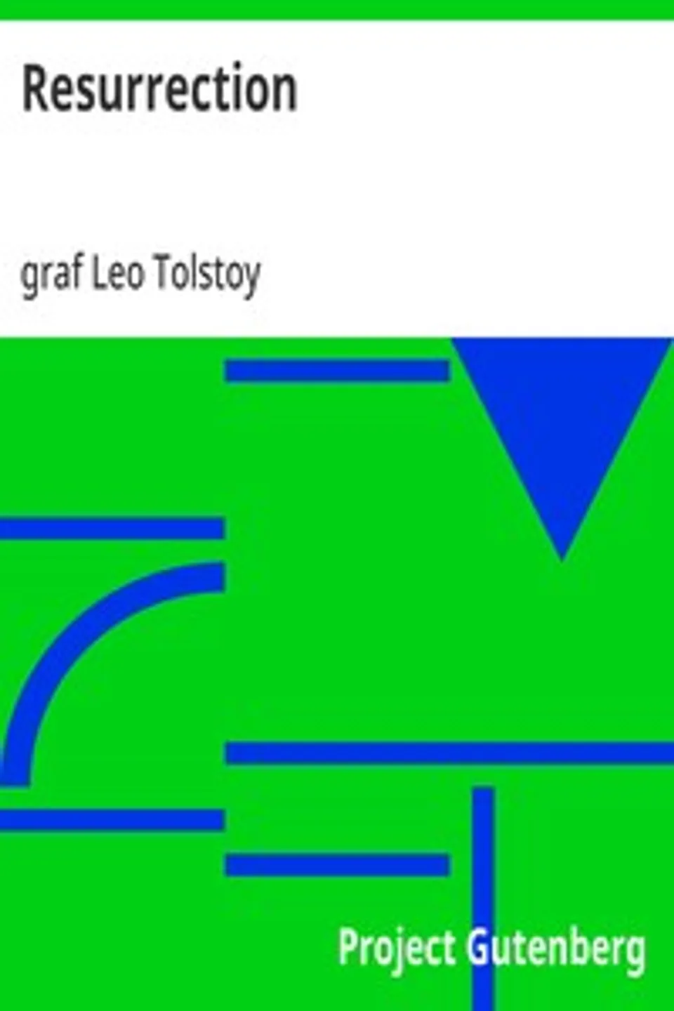 Resurrection, Leo Tolstoy