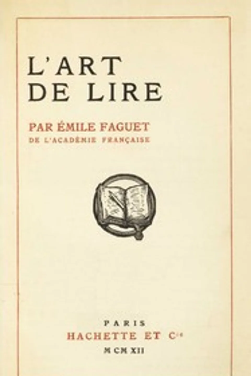 L'art de lire, Émile Faguet