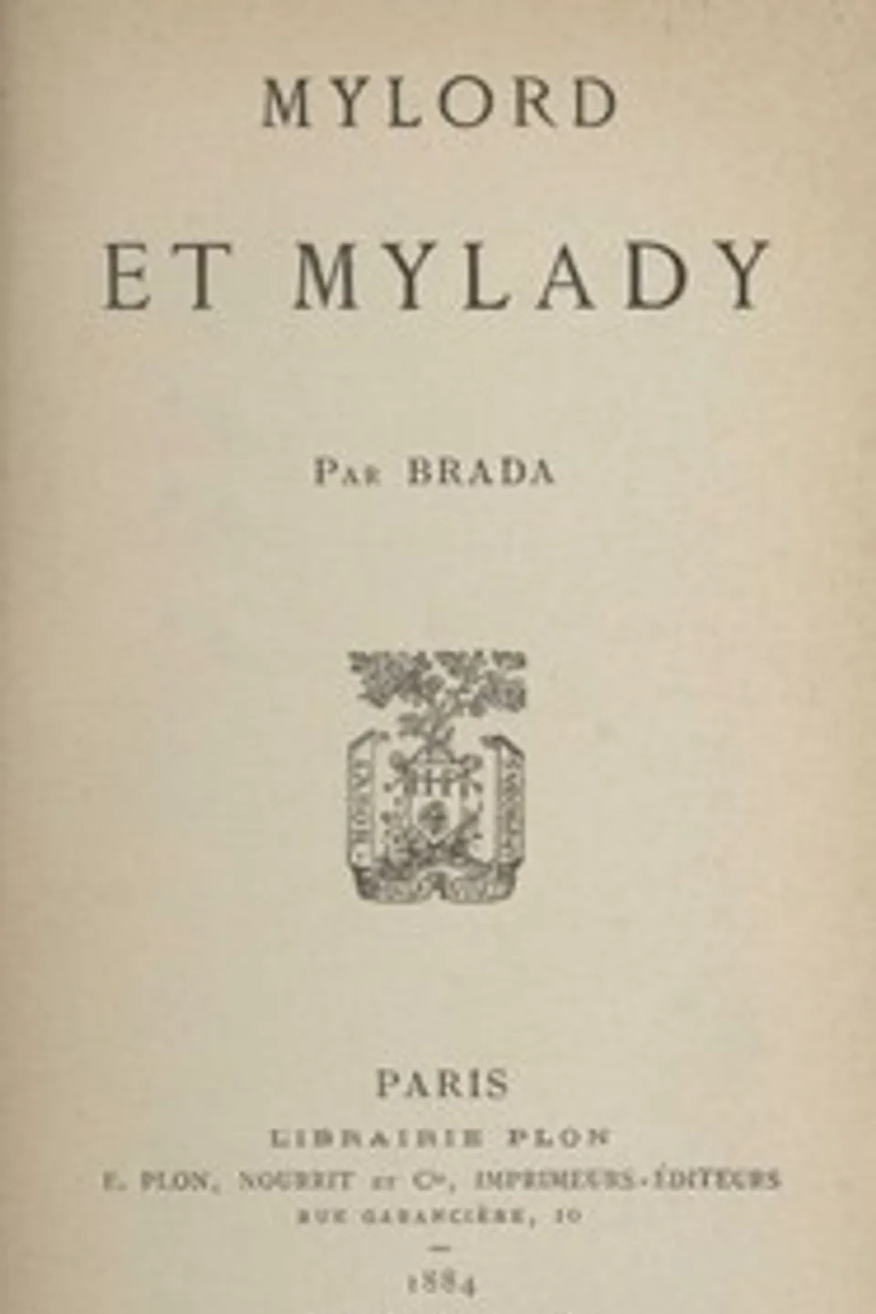 Mylord et Mylady, Brada