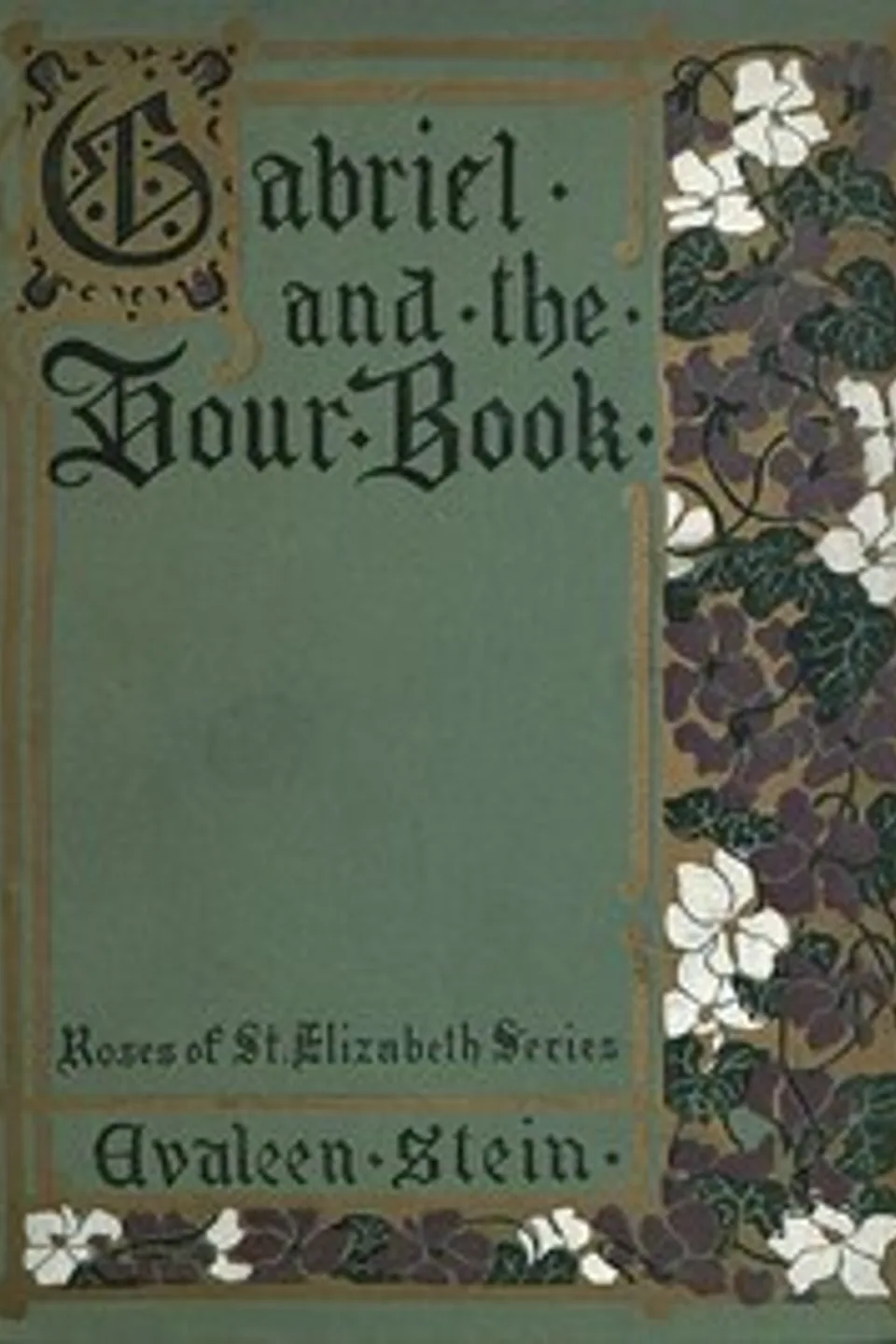 Gabriel and the Hour Book, Evaleen Stein