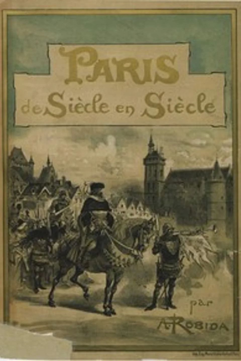 Paris de siècle en siècle, Albert Robida