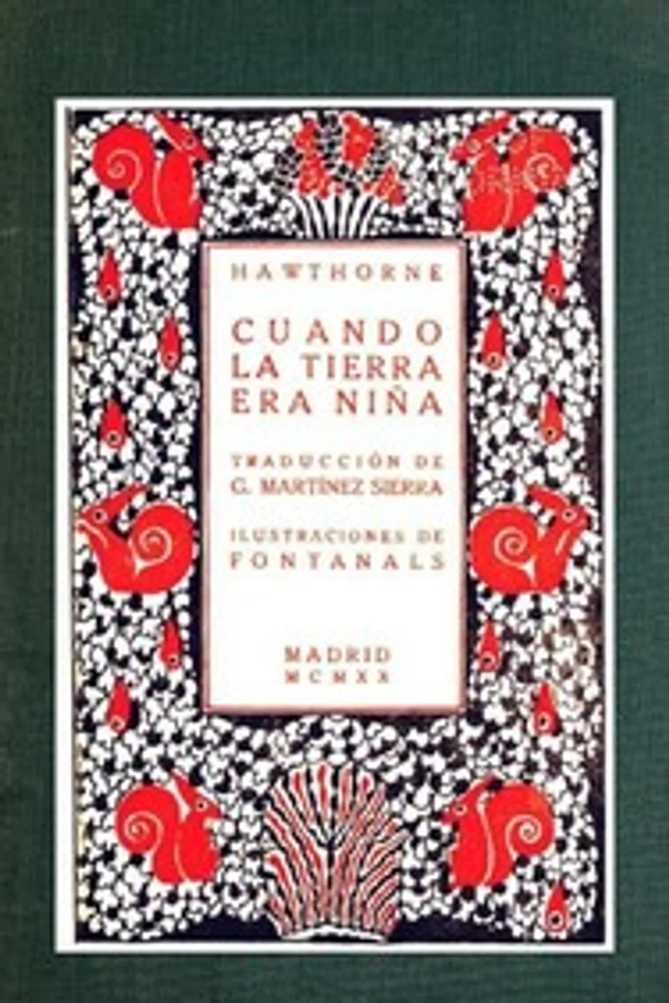 Cuando la tierra era niña, Nathaniel Hawthorne