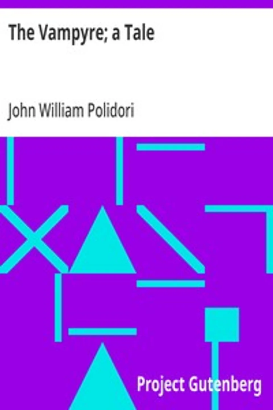 The Vampyre, John William Polidori