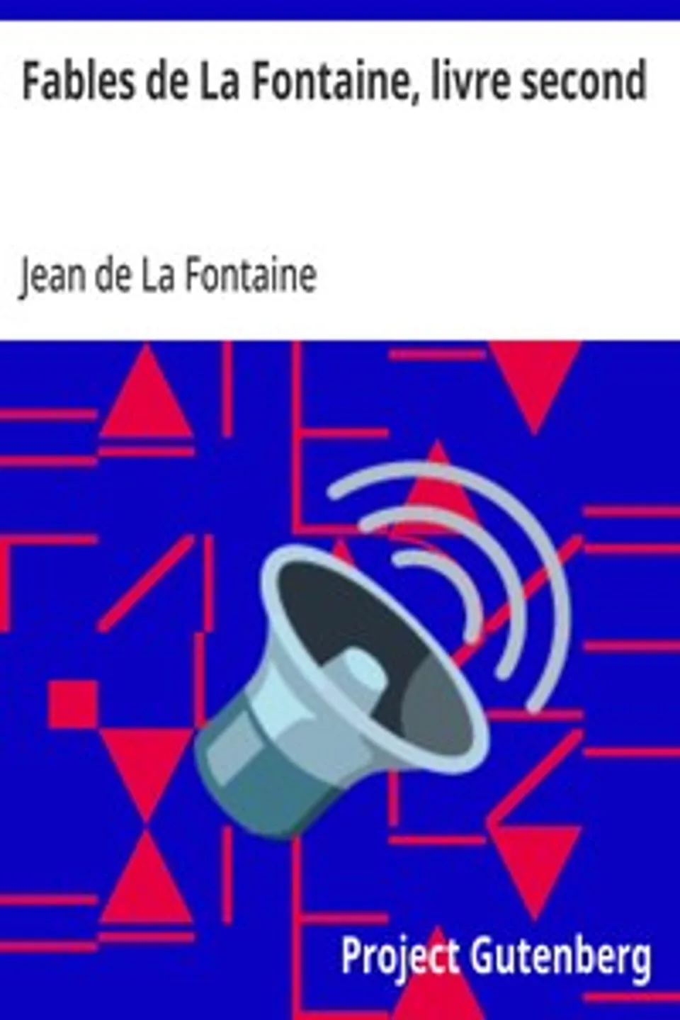 Fables de La Fontaine, livre second, Jean de La Fontaine
