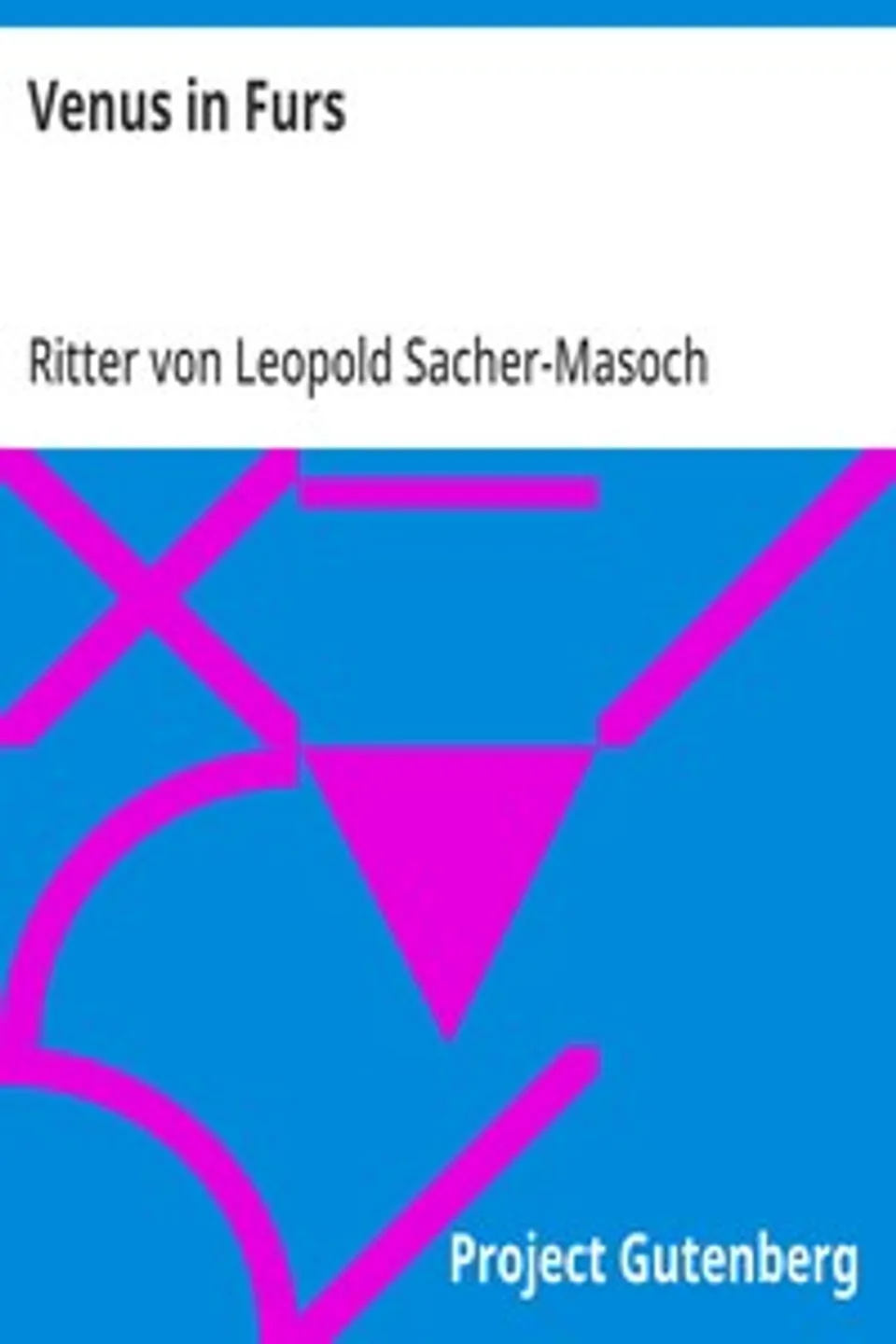 Venus in Furs, Leopold Sacher-Masoch