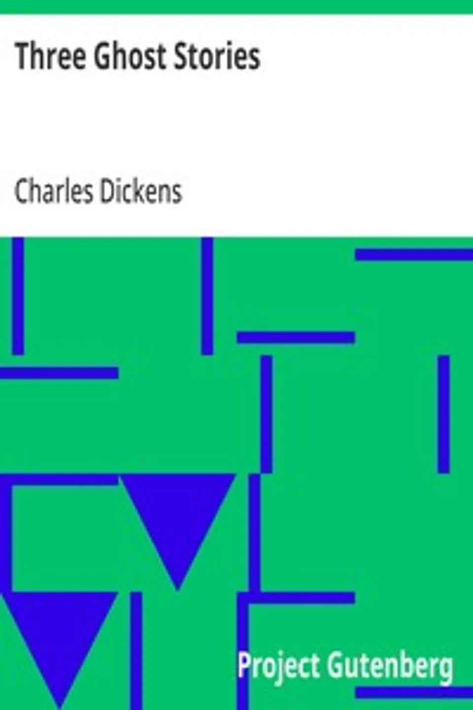 Three Ghost Stories, Charles Dickens