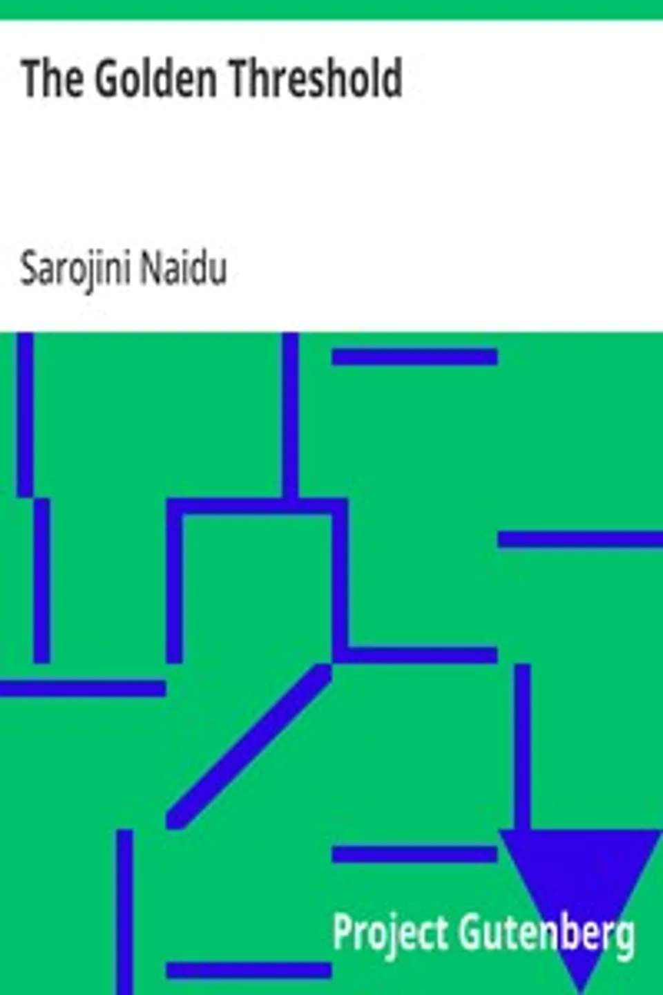The Golden Threshold, Sarojini Naidu