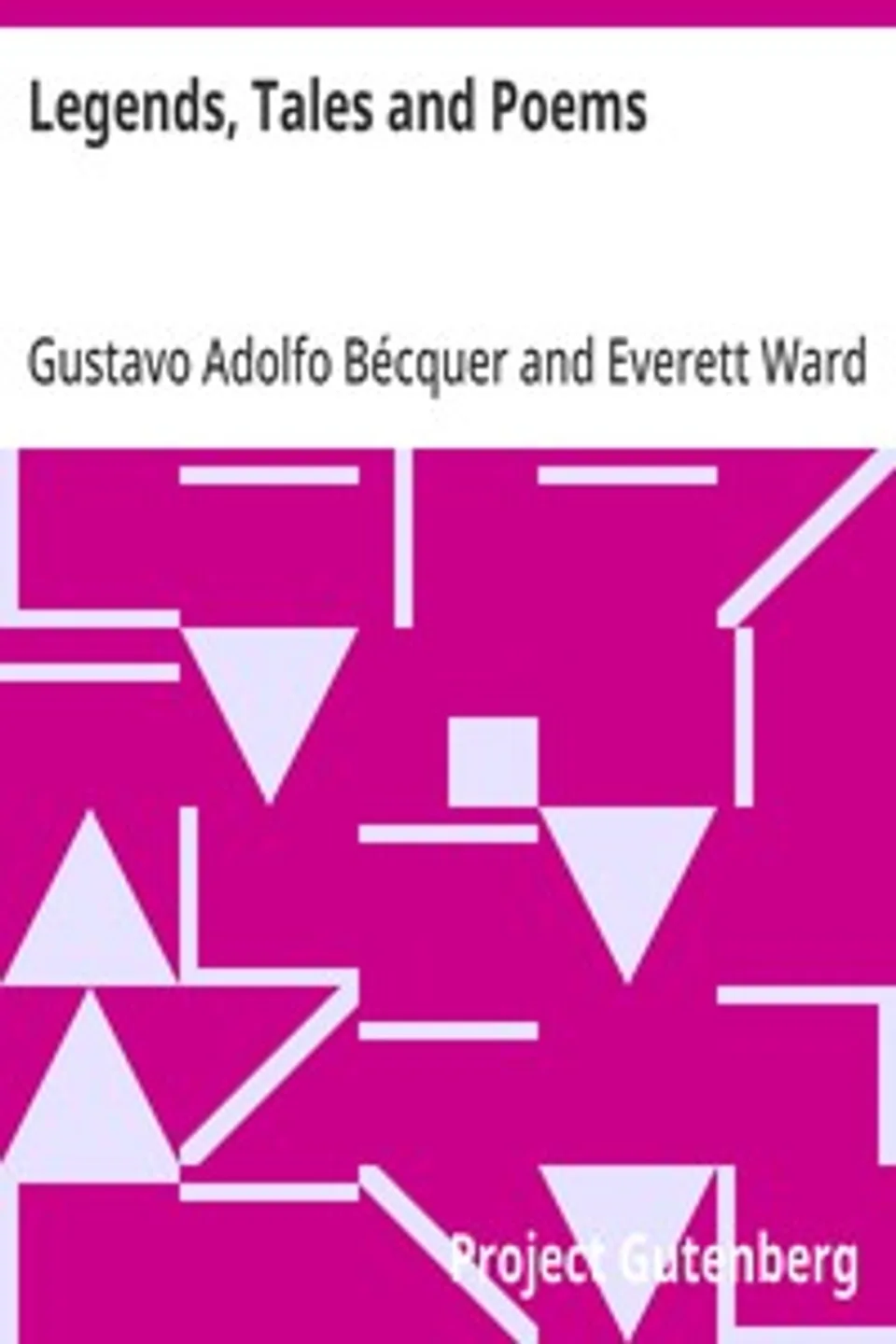 Legends, Tales and Poems, Gustavo Adolfo Bécquer