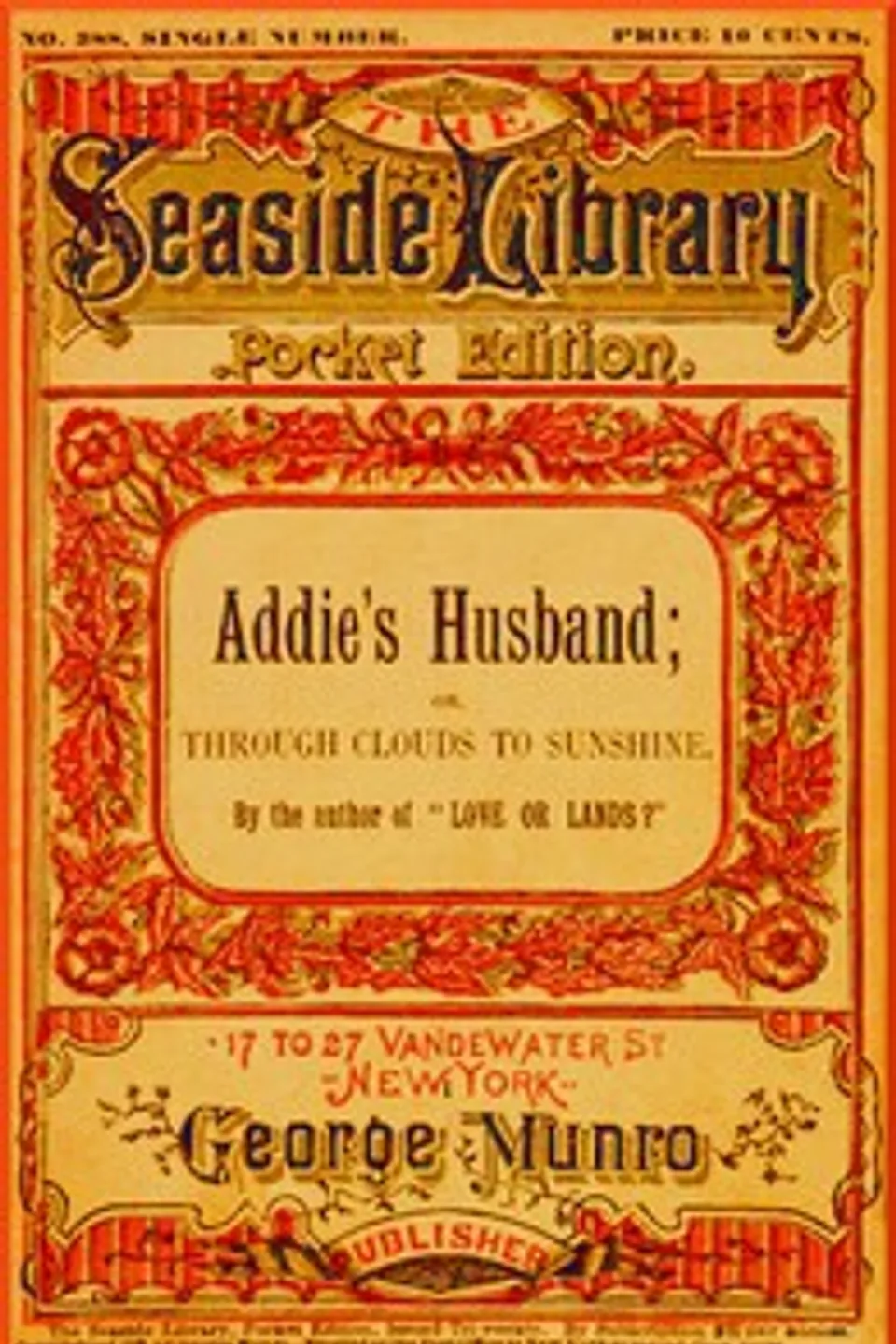 Addie's Husband; or, Through clouds to sunshine, Mrs. Gordon Smythies