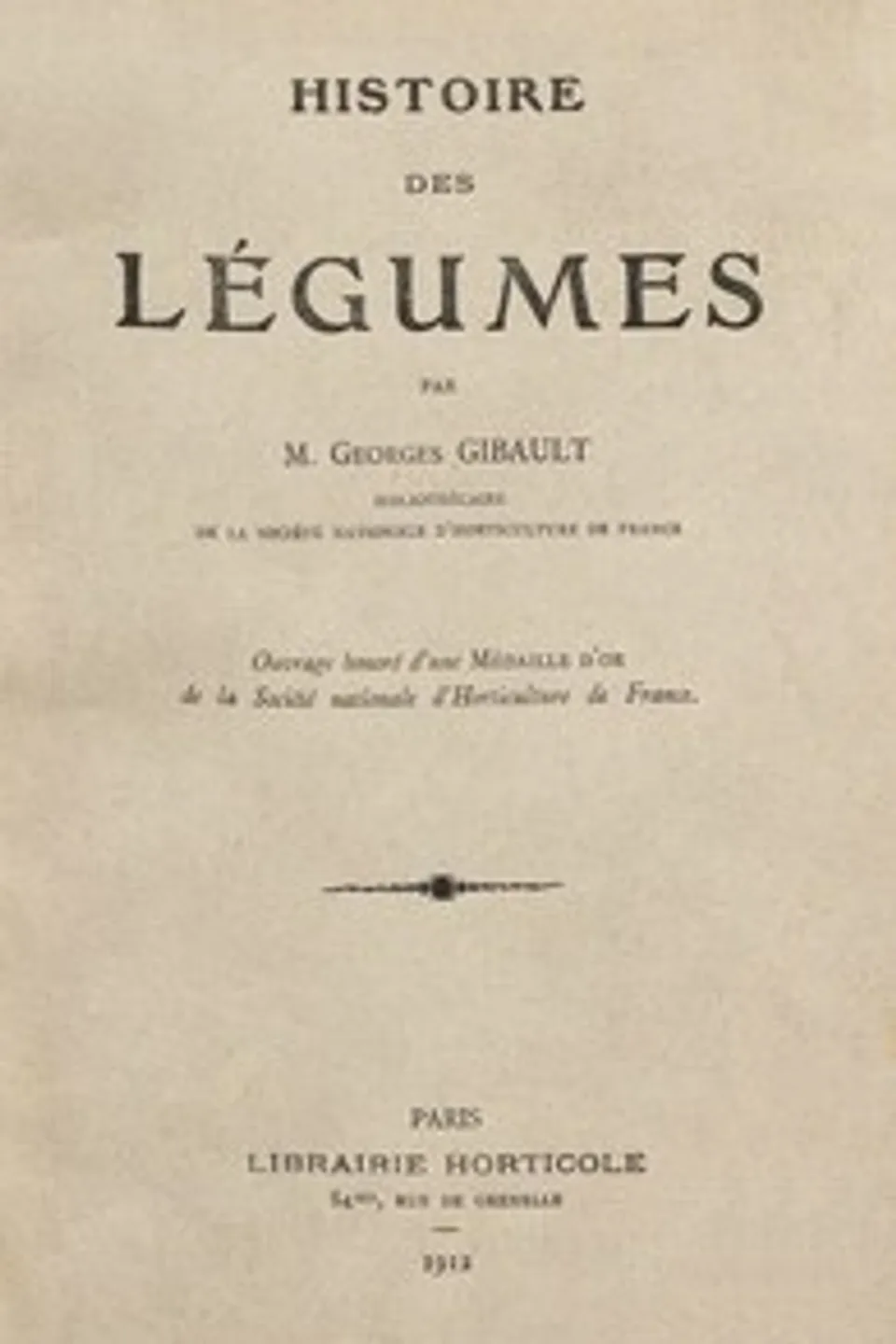 Histoire des légumes, Georges Gibault