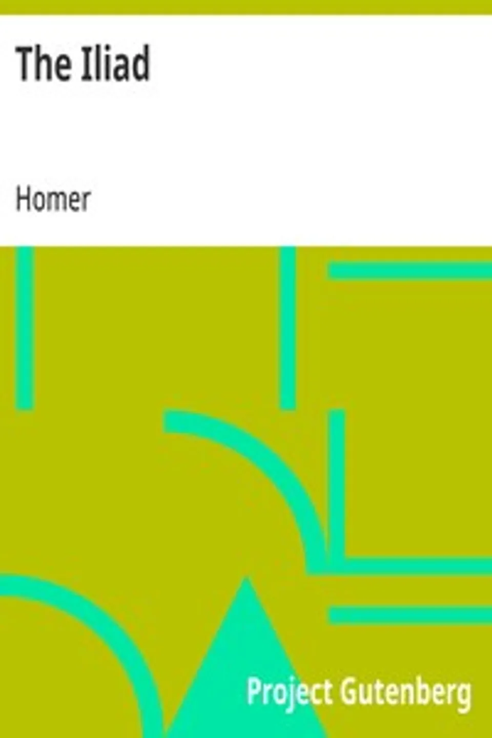 The Iliad, Homer
