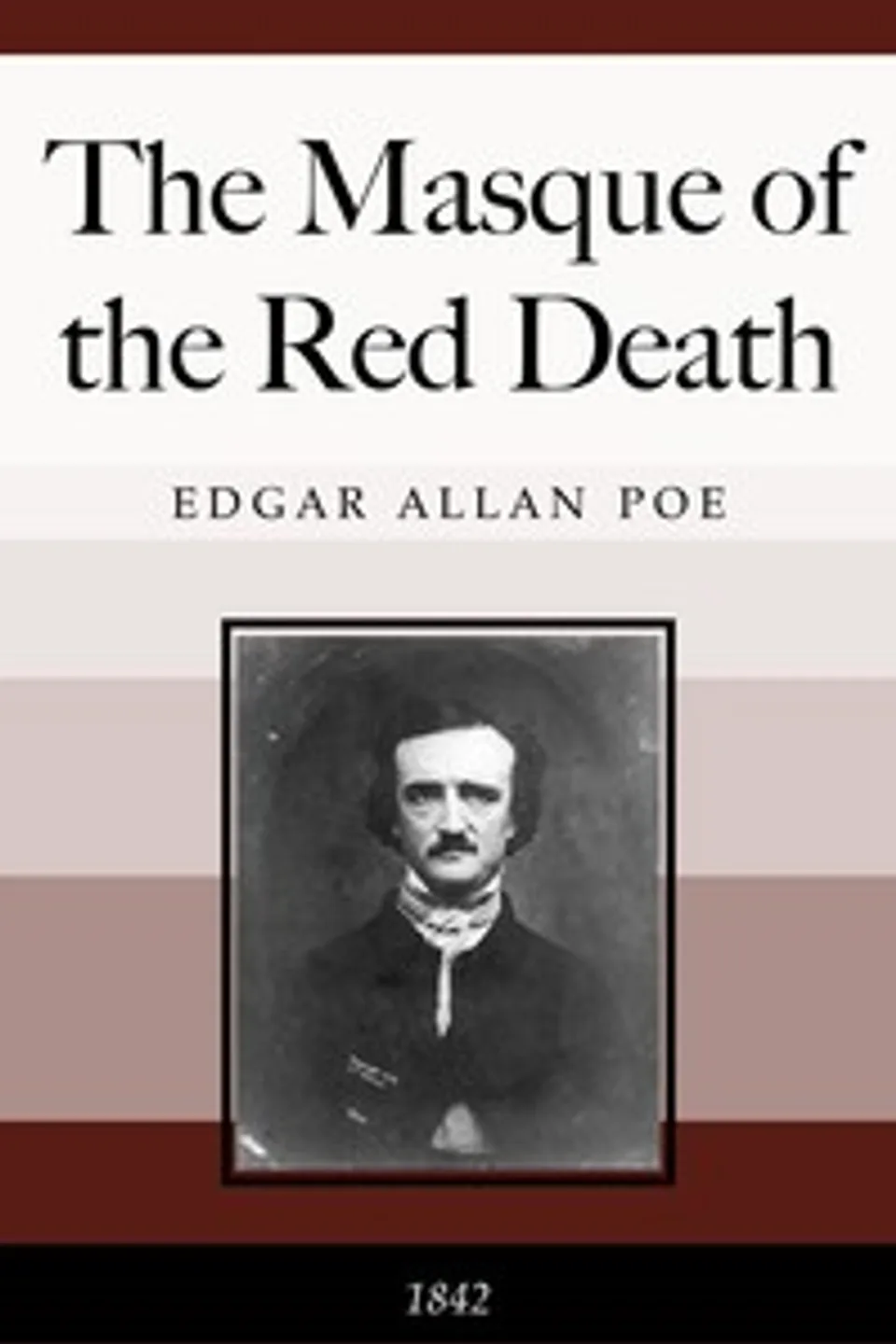 The Masque of the Red Death, Edgar Allan Poe