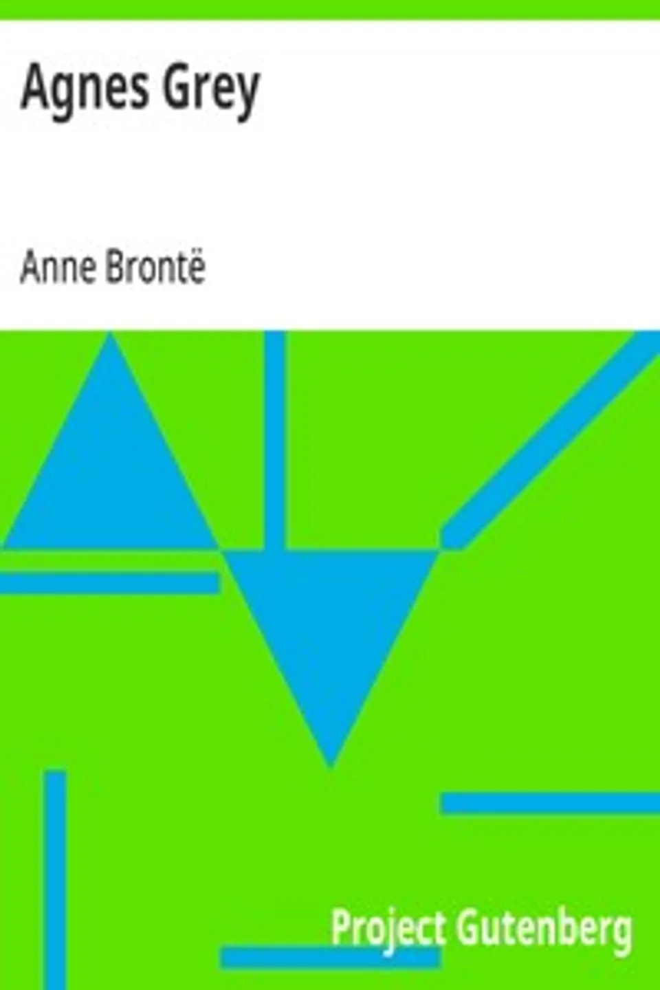 Agnes Grey, Anne Brontë