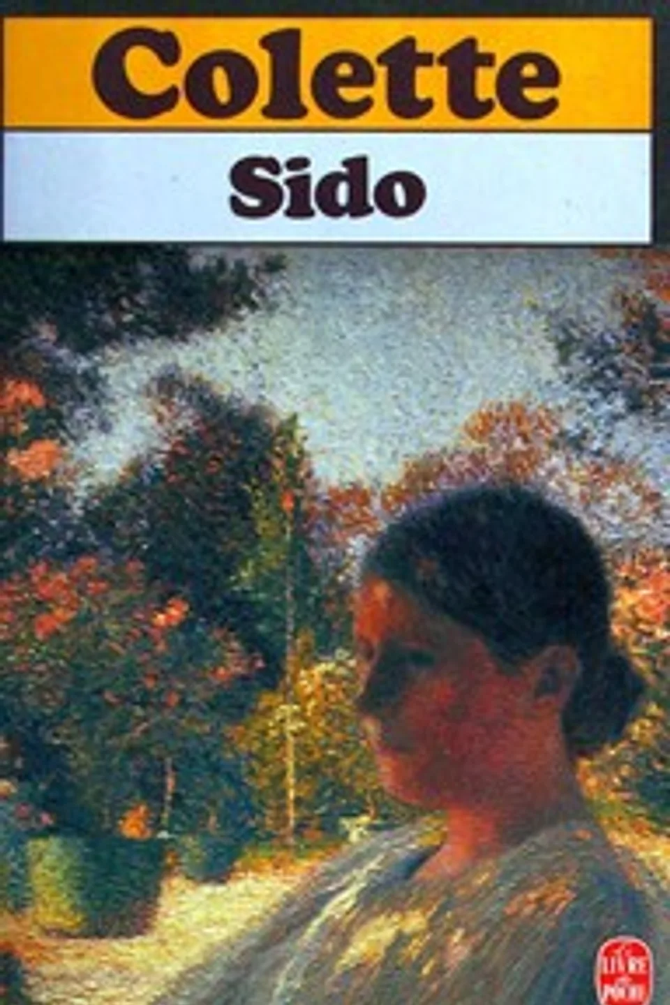 Sido; suivi de Les vrilles de la vigne, Colette