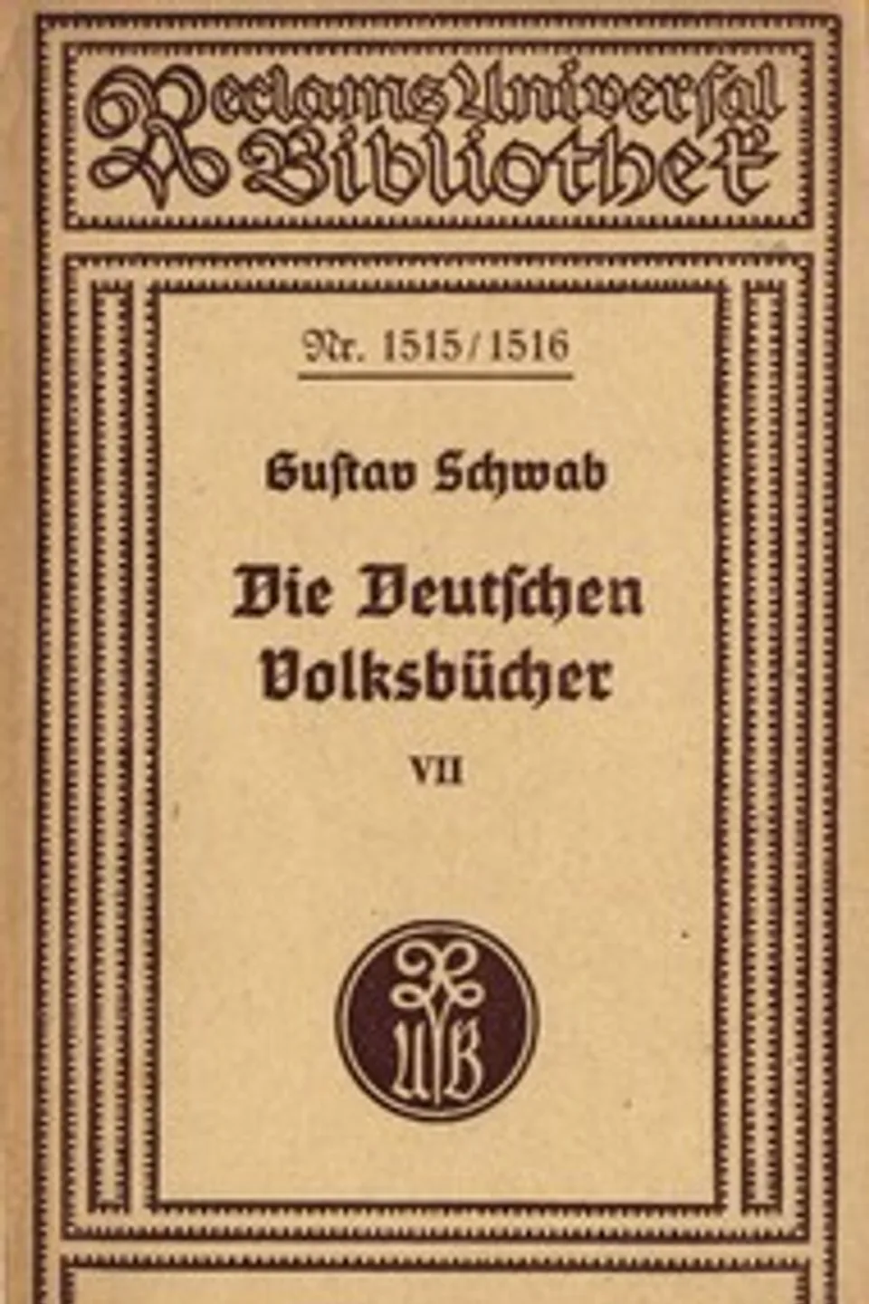 Die Deutschen Volksbücher VII: Die Schildbürger - Doktor Faustus, Gustav Schwab